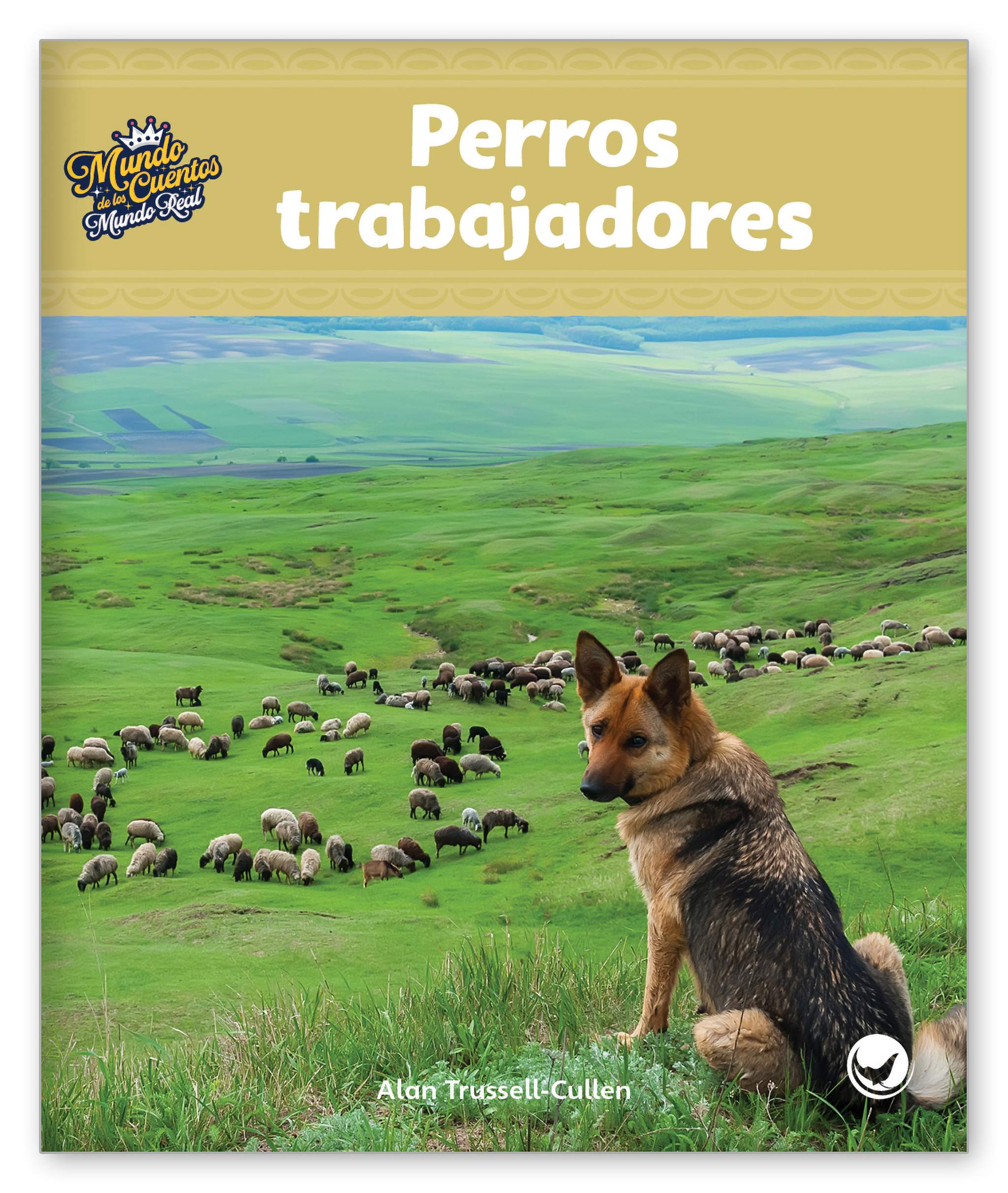 Perros trabajadores from Mundo de los Cuentos Mundo Real