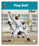 Play Ball! from Story World Real World