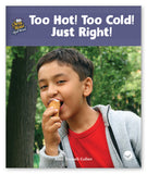 Too Hot! Too Cold! Just Right! from Story World Real World