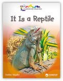 It Is a Reptile Big Book Leveled Book