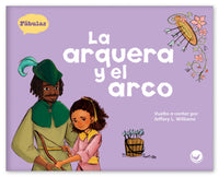La arquera y el arco from Fábulas y el Mundo Real