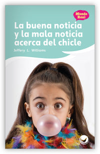 La buena noticia y la mala noticia acerca del chicle from Fábulas y el Mundo Real