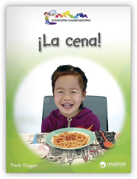 ¡La cena! from Colección Caleidoscopio