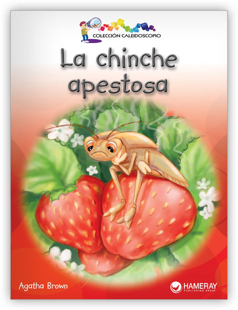 La chinche apestosa from Colección Caleidoscopio