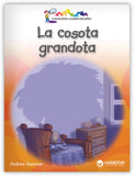 La cosota grandota from Colección Caleidoscopio