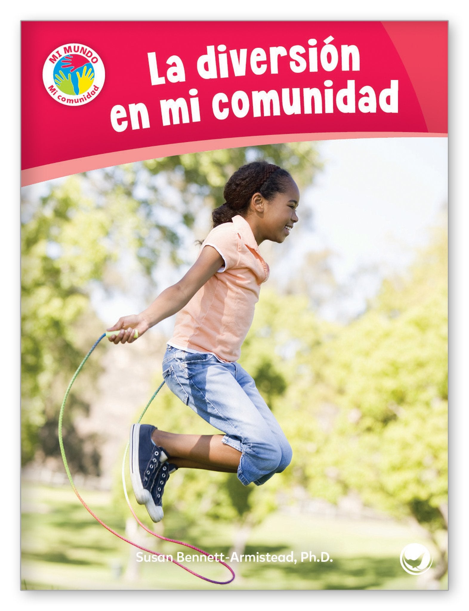 La diversión en mi comunidad from Colección Mi Mundo