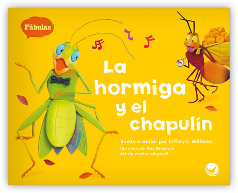 La hormiga y el chapulín from Fábulas y el Mundo Real