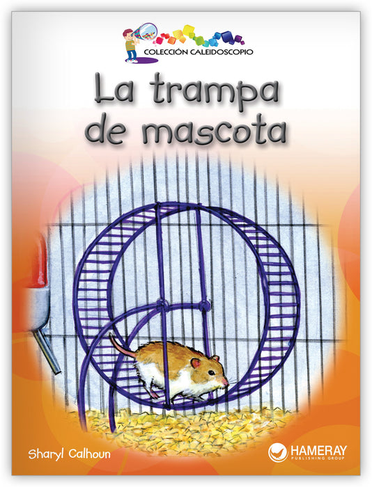 La trampa de mascota from Colección Caleidoscopio