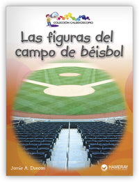 Las figuras del campo de béisbol from Colección Caleidoscopio
