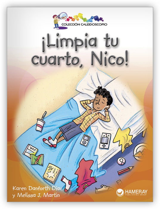 ¡Limpia tu cuarto, Nico! from Colección Caleidoscopio