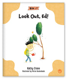 Look Out, Ed! from Kid Lit