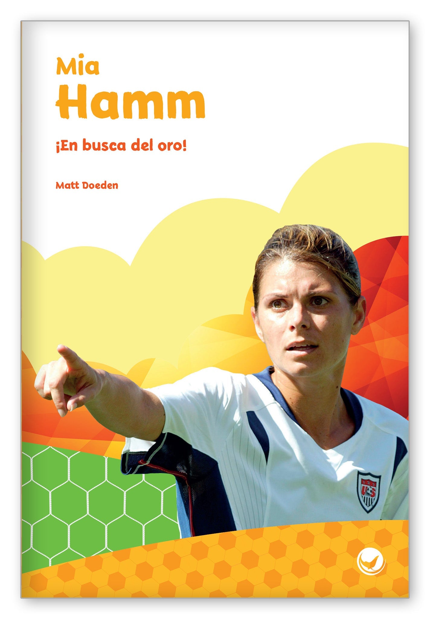 Mia Hamm: ¡En busca del oro! from ¡Inspírate!