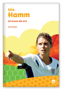 Mia Hamm: ¡En busca del oro! from ¡Inspírate!