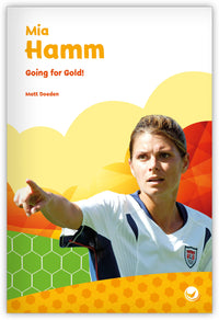 Mia Hamm: Going for Gold! from Inspire!