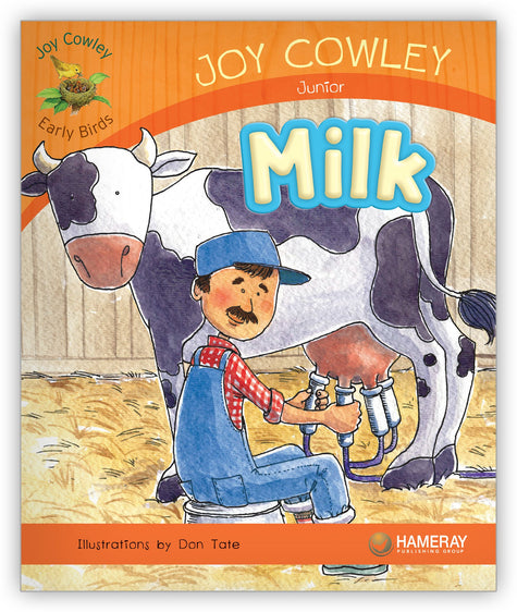 Milk from Joy Cowley Early Birds