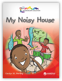 My Noisy House from Kaleidoscope Collection