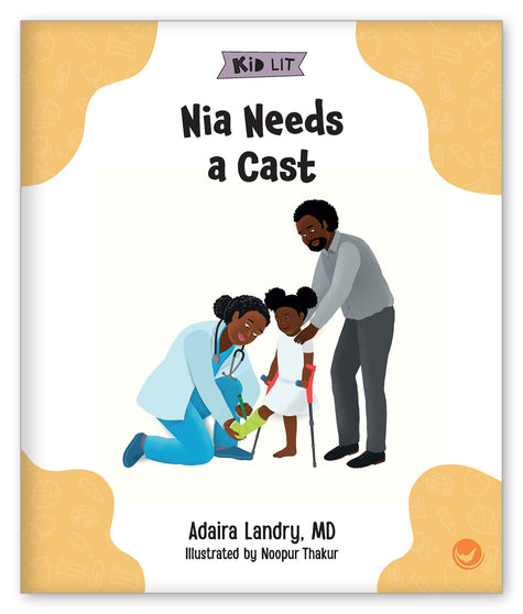 Nia Needs a Cast from Kid Lit