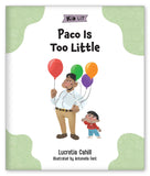 Paco Is Too Little from Kid Lit