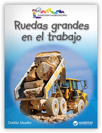Ruedas grandes en el trabajo from Colección Caleidoscopio