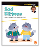 Sad Kittens from Joy Cowley Classics