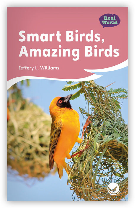 Smart Birds, Amazing Birds Leveled Book