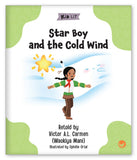 Star Boy and the Cold Wind from Kid Lit