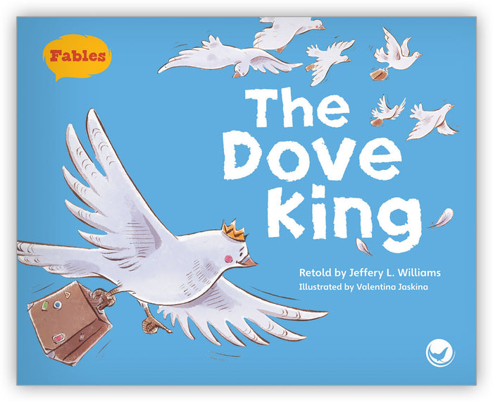 The Dove King Big Book from Fables & the Real World