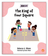 The King of Four Square from Kid Lit