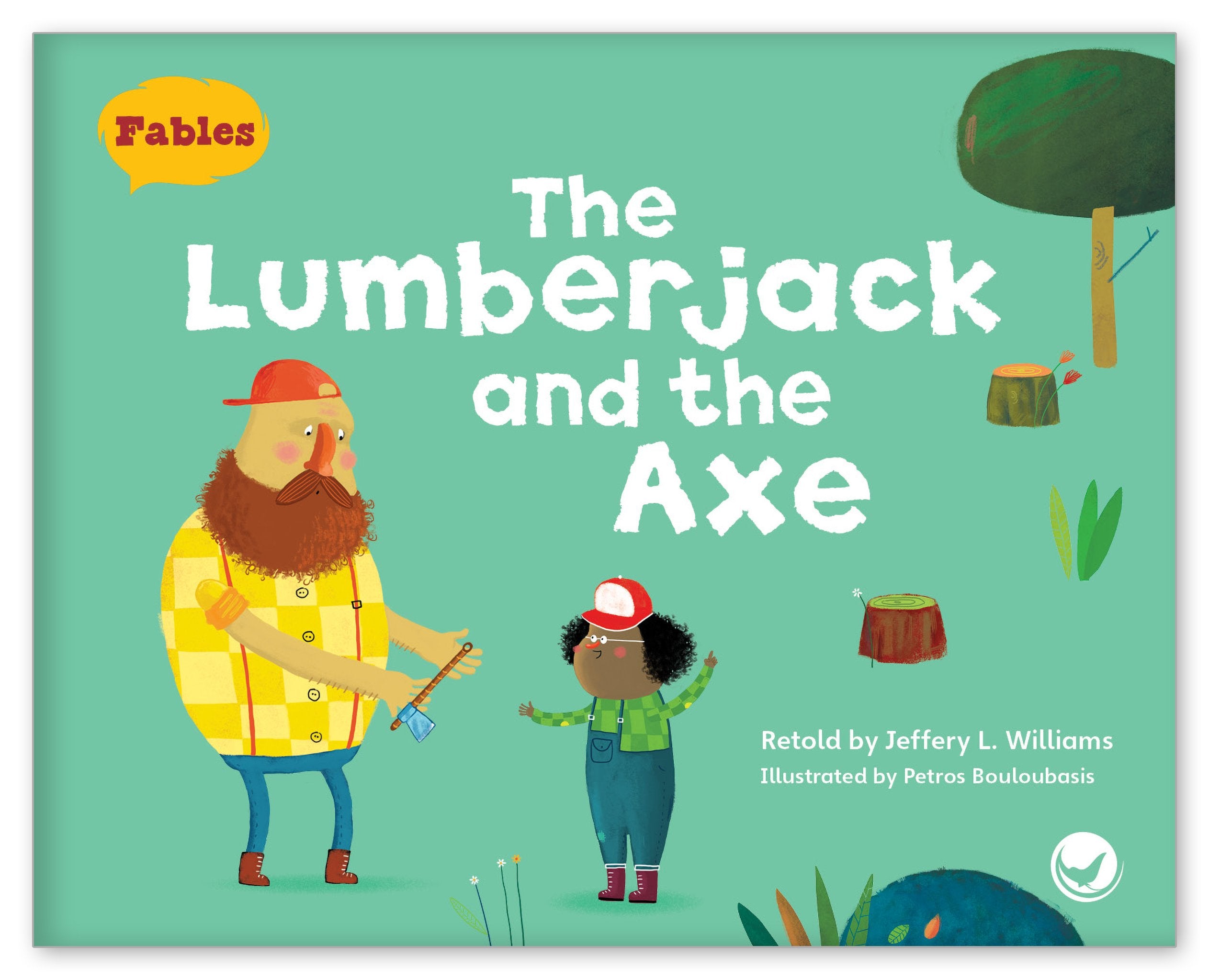 The Lumberjack and the Axe from Fables & the Real World