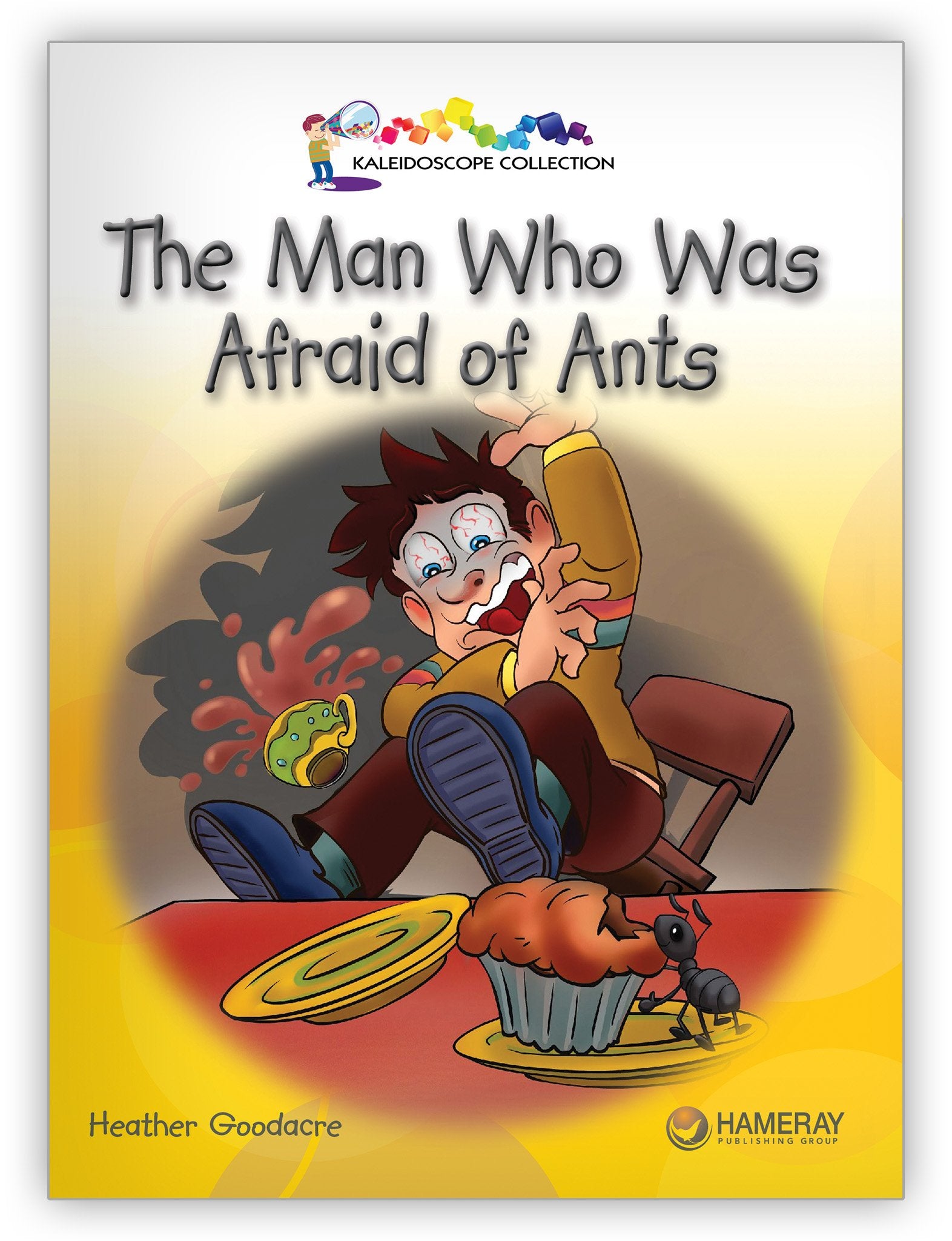 The Man Who Was Afraid of Ants Big Book from Kaleidoscope Collection