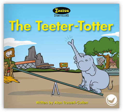 The Teeter-Totter Teacher's Edition from Zoozoo Storytellers