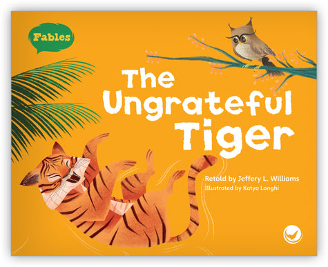 The Ungrateful Tiger Big Book from Fables & the Real World