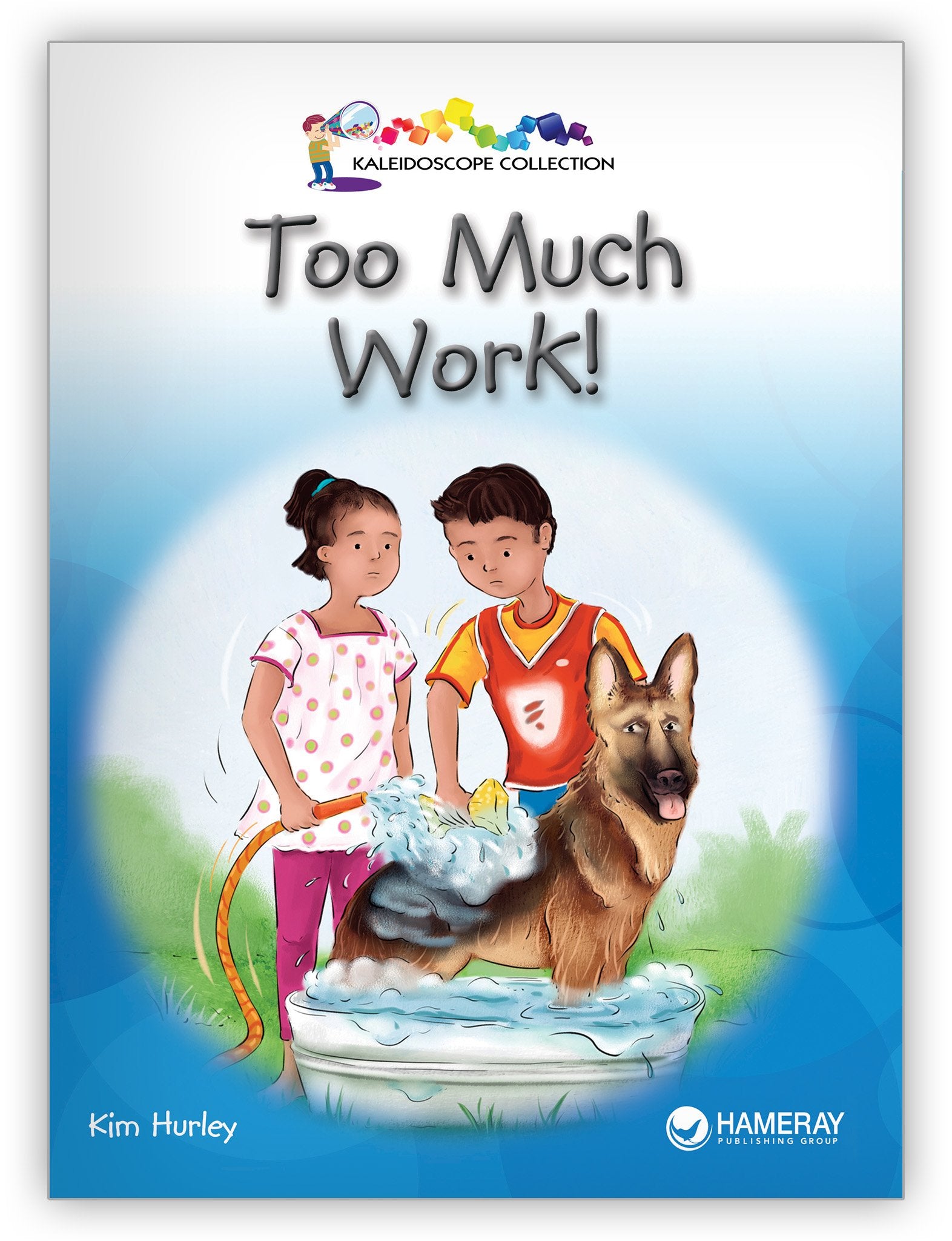 Too Much Work! from Kaleidoscope Collection