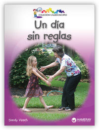 Un día sin reglas from Colección Caleidoscopio