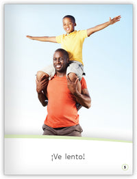 ¡Ve rápido! ¡Ve lento!