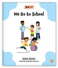 We Go to School from Kid Lit