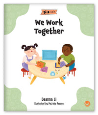 We Work Together from Kid Lit