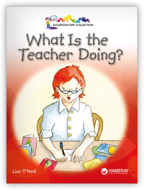 What Is the Teacher Doing? Big Book