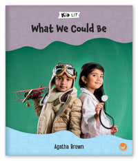 What We Could Be from Kid Lit