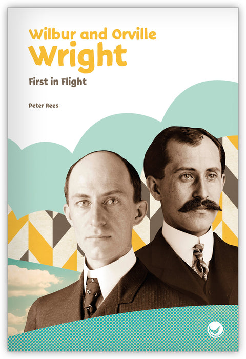 Wilbur and Orville Wright: First in Flight Leveled Book