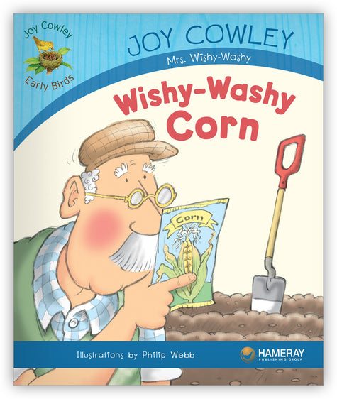 Wishy-Washy Corn Big Book from Joy Cowley Early Birds